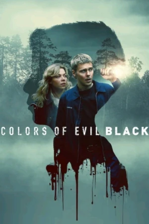 Màu Tà Ác: Đen - Colors of Evil: Black (2026)
