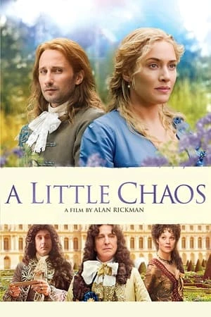 Một Chút Hỗn Loạn - A Little Chaos (2014)