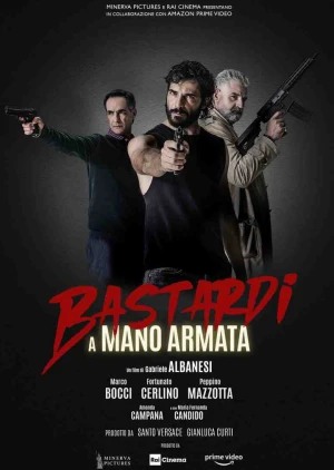 Poster phim Một lũ khốn nạn (A Bunch of Bastards) - 2021