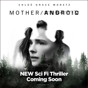 Poster phim Mother/Android (Mother/Android) - 2021