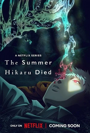 Mùa hè Hikaru chết - Hikaru ga Shinda Natsu/The Summer Hikaru Died (2025)