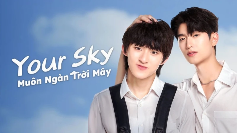 Muôn Ngàn Trời Mây - Your Sky