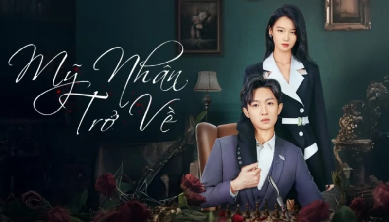 Mỹ Nhân Trở Về - Return of Fated Love