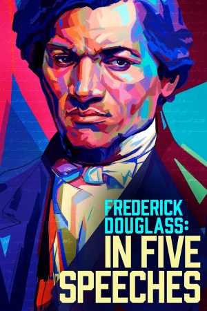 Năm Bài Phát Biểu Của Frederick Douglass - Frederick Douglass: In Five Speeches (2022)