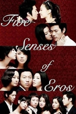 Năm Giác Quan Của Thần Tình Ái - 오감도/Five Senses of Eros (2009)