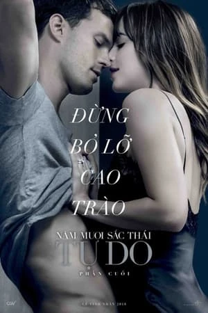 Năm Mươi Sắc Thái Tự Do - Fifty Shades Freed (2018)