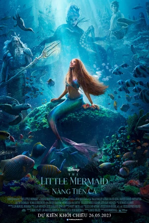 Poster phim Nàng Tiên Cá (The Little Mermaid) - 2023