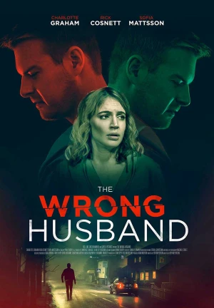 Poster phim Người Chồng Giả Mạo (The Wrong Husband) - 2019