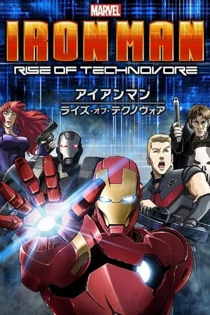 Người Sắt: Sự Nổi Giận Của Technovore - Iron Man: Rise Of Technovore (2013)