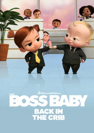 Nhóc trùm: Trở lại trong nôi (Phần 2) - The Boss Baby: Back in the Crib (Season 2) (2023)