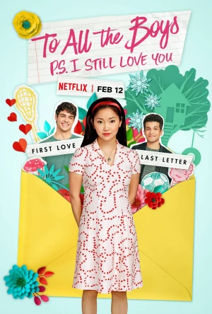 Poster phim Những chàng trai năm ấy - Tái bút: Em vẫn yêu anh (To All the Boys: P.S. I Still Love You) - 2020