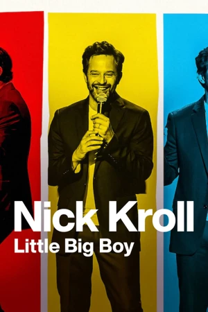 Poster phim Nick Kroll: Cậu bé lớn xác (Nick Kroll: Little Big Boy) - 2022