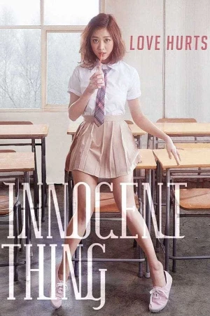 Nữ Sinh Quyến Rũ - Innocent Thing (2025)