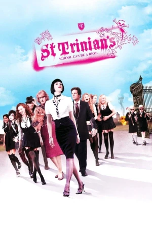 Poster phim Nữ Sinh Siêu Quậy (St. Trinian's) - 2007