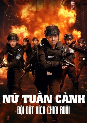 Nữ Tuần Đặc Cảnh: Đội Đột Kích Chim Ruồi - Sisters in Arms (2025)