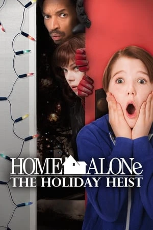 Ở Nhà Một Mình: Phi Vụ Ngày Lễ - Home Alone: The Holiday Heist (2012)