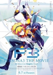 Persona 3 the Movie 2: Midsummer Knight's Dream - Persona 3 the Movie: #2 Midsummer Knight's Dream, P3M (2014)