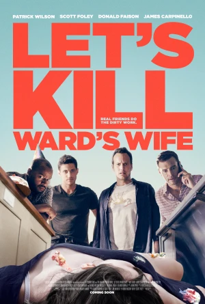 Poster phim Phi Tang Vợ Ward (Let's Kill Ward's Wife) - 2014