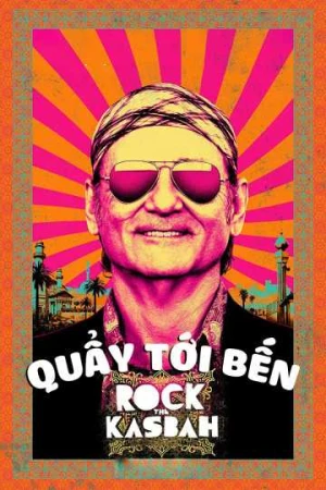 Quẩy Tới Bến - Rock the Kasbah (2025)