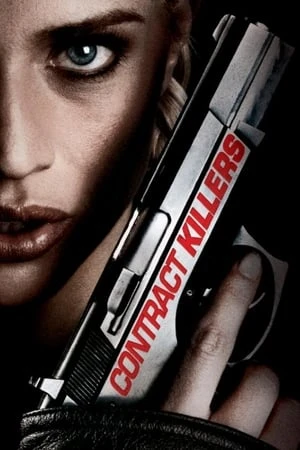Sát Thủ Giết Thuê (2008) - Contract Killers (2008)