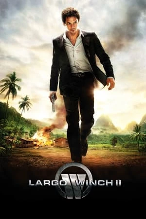 Sát Thủ Mồ Côi 2 - Largo Winch II (2011)