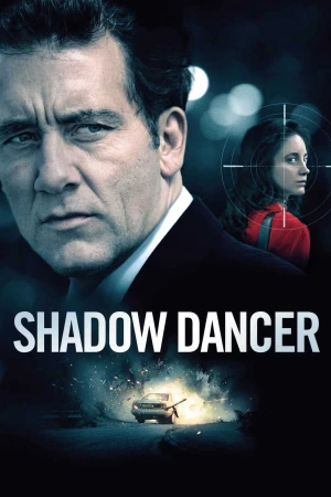 Poster phim Shadow Dancer (Shadow Dancer) - 2025