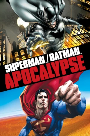 Poster phim Siêu Nhân và Người Dơi: Khải Huyền (Superman Batman: Apocalypse) - 2010