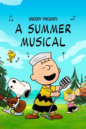 Poster phim Snoopy Giới Thiệu: Nhạc Hội Mùa Hè (Snoopy Presents: A Summer Musical) - 2025