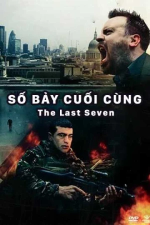 Số Bảy Cuối Cùng - The Last Seven (2012)
