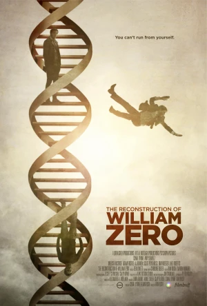 Poster phim Tái Cấu Trúc (The Reconstruction of William Zero) - 2015