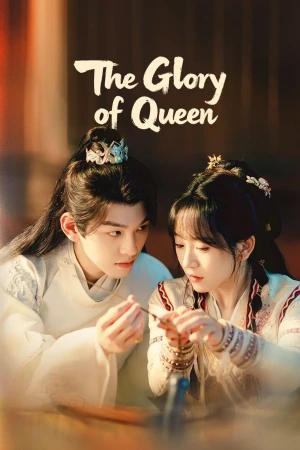 Tàng Hương Ký - The Glory of Queen (2025)