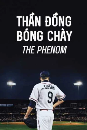 Poster phim Thần Đồng Bóng Chày (The Phenom) - 2025