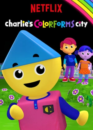 Poster phim Thành phố sắc màu của Charlie (Phần 2) (Charlie's Colorforms City (Season 2)) - 2019