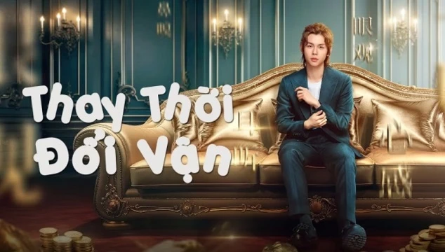 Thay Thời Đổi Vận - Good Luck