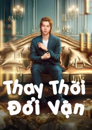 Thay Thời Đổi Vận - Good Luck (2024)