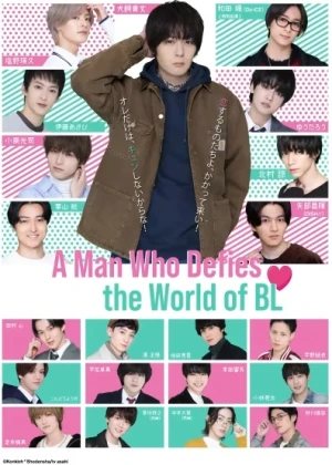 Thế Giới BL Và Chàng Trai Không Muốn Bị Bẻ Cong. - A Man Who Defies The World of BL (2021)