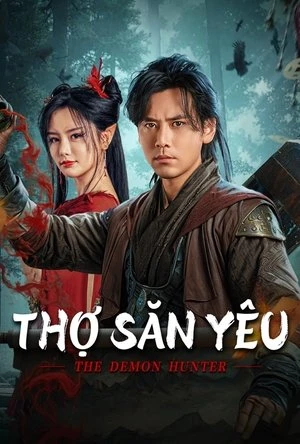 Thợ Săn Yêu - The Demon Hunter (2025)