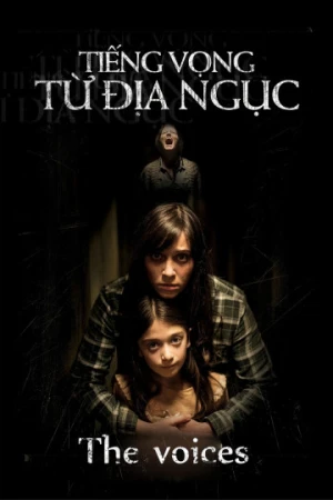 Poster phim Tiếng Vọng Từ Địa Ngục (The Voices) - 2020