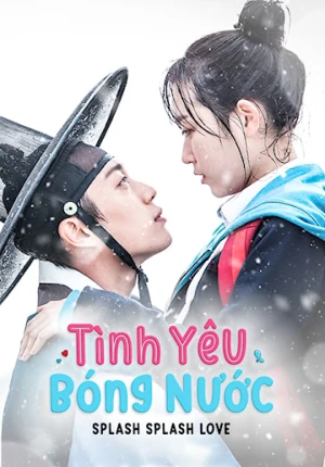 Tình Yêu Bóng Nước - Splash Splash Love (2015)