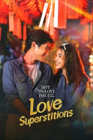 Poster phim Tình Yêu Cuồng Tín (Club Friday Season 16: Love Superstitions) - 2024