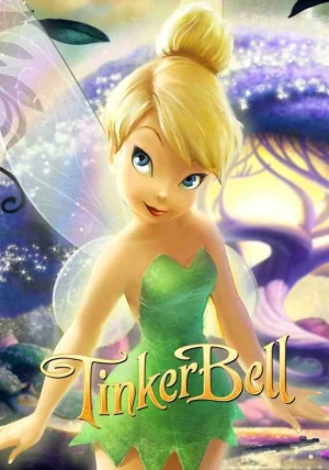 Tinker Bell - Cô Tiên Giúp Ích - Tinker Bell (2007)