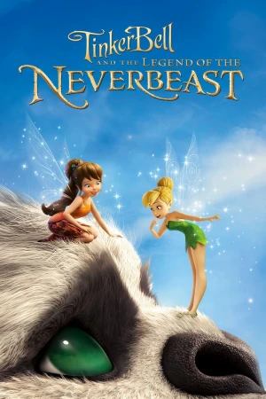 Poster phim Tinker Bell và Huyền Thoại Quái Vật (Tinker Bell and the Legend of the NeverBeast) - 2014
