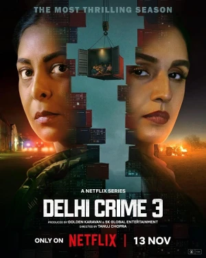 Tội ác Delhi (Phần 3) - Delhi Crime (Season 3) (2025)