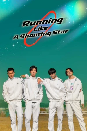Tôi Không Nghĩ Về Bất Cứ Điều Gì Khi Tôi Chạy - Running Like a Shooting Star (2024)