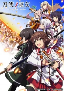 Toji no Miko - Katana Maidens: Toji no Miko, Sword User Shrine Maiden, The Shrine Maiden Swordwielders (2018)