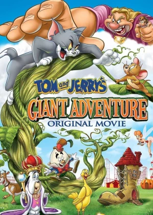 Tom and Jerry's Giant Adventure - Tom and Jerry's Giant Adventure (2025)