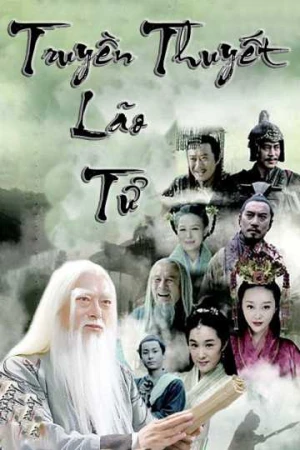 Truyền Thuyết Lão Tử - The Legend Of Laozi (2025)