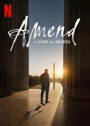 Poster phim Tu chính: Đấu tranh vì nước Mỹ (Amend: The Fight for America) - 2021