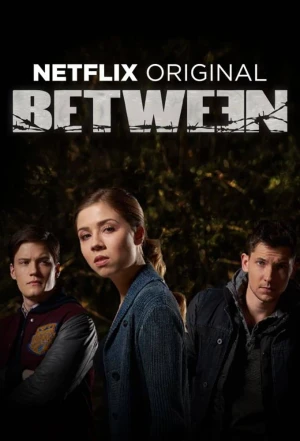 Tự lực (Phần 1) - Between (Season 1) (2014)