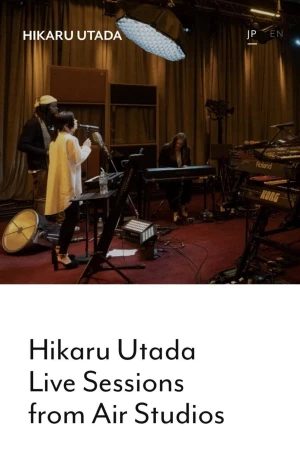 Utada Hikaru: Thu âm trực tiếp từ Air Studios - Hikaru Utada Live Sessions from AIR Studios (2024)